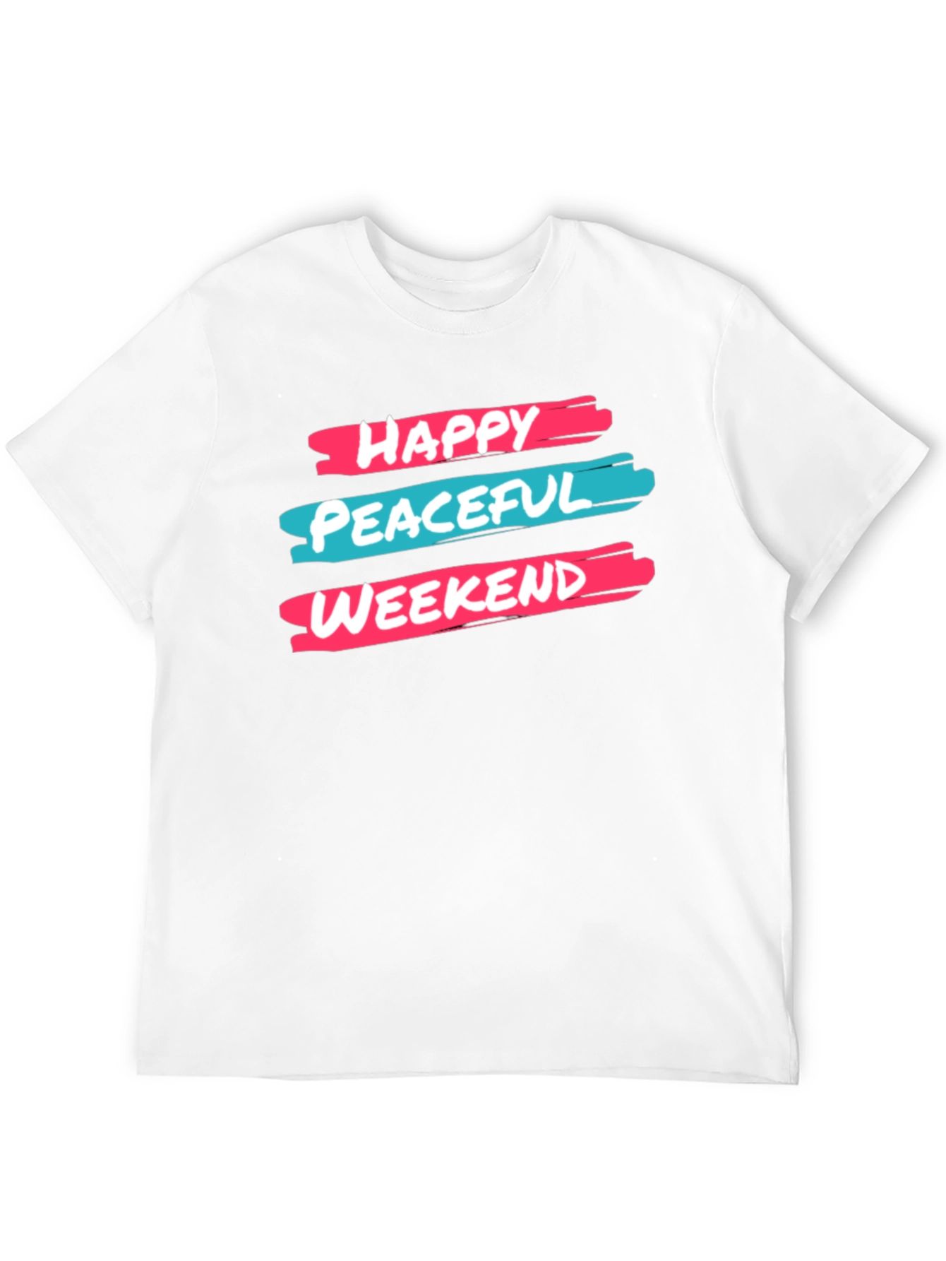 Happy Peaceful Weekend T-Shirt Graphic Design Black Cotton Casual