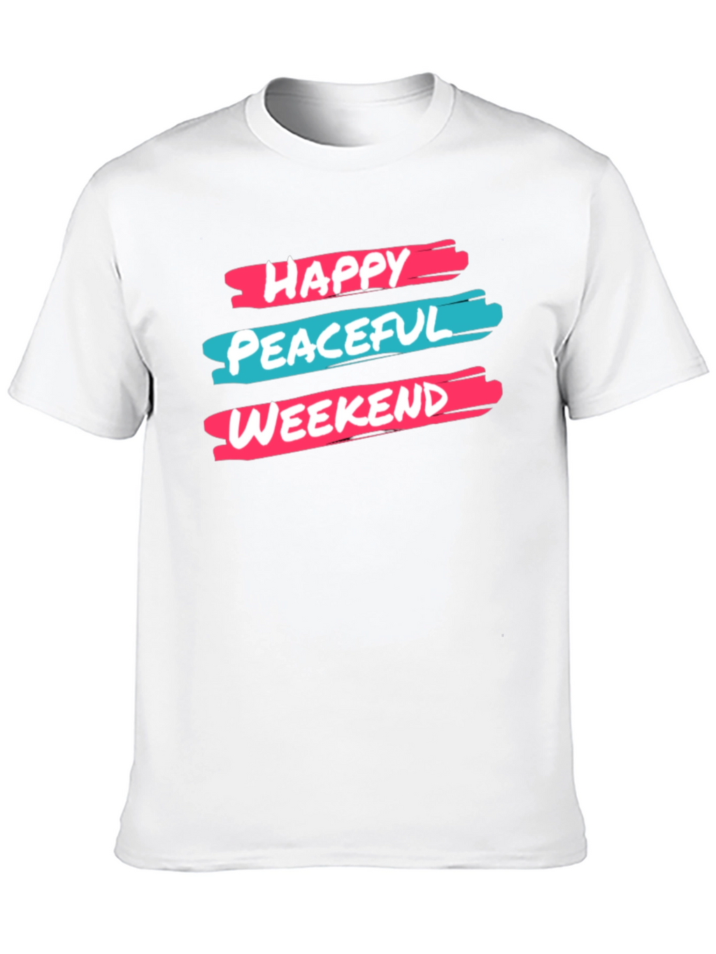 Happy Peaceful Weekend T-Shirt Graphic Design Black Cotton Casual