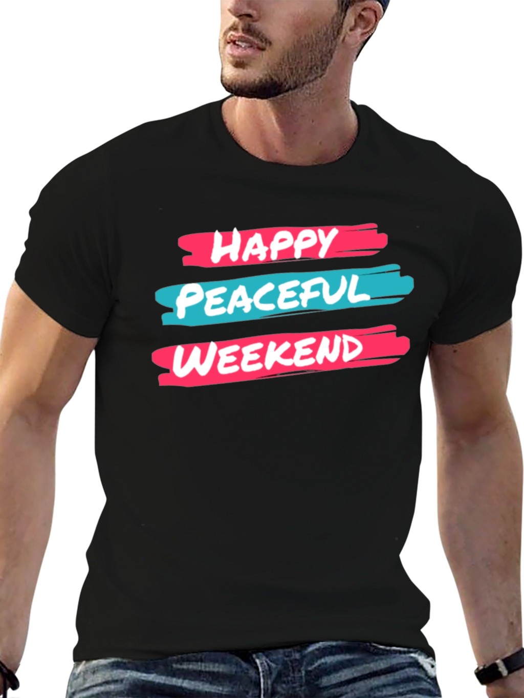 Happy Peaceful Weekend T-Shirt Graphic Design Black Cotton Casual