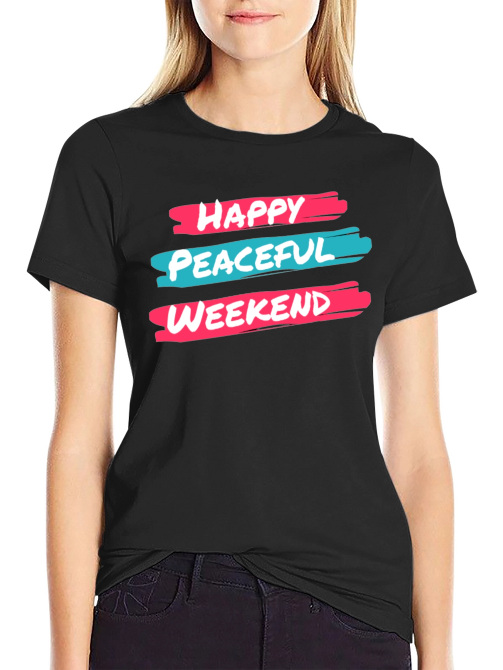 Happy Peaceful Weekend T-Shirt Graphic Design Black Cotton Casual