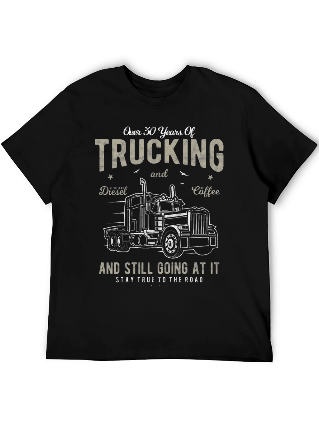 Trucking T-Shirt: 30 Years On the Road