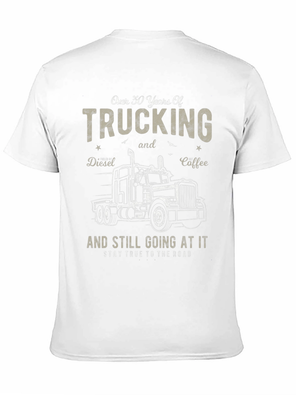 Trucking T-Shirt: 30 Years On the Road