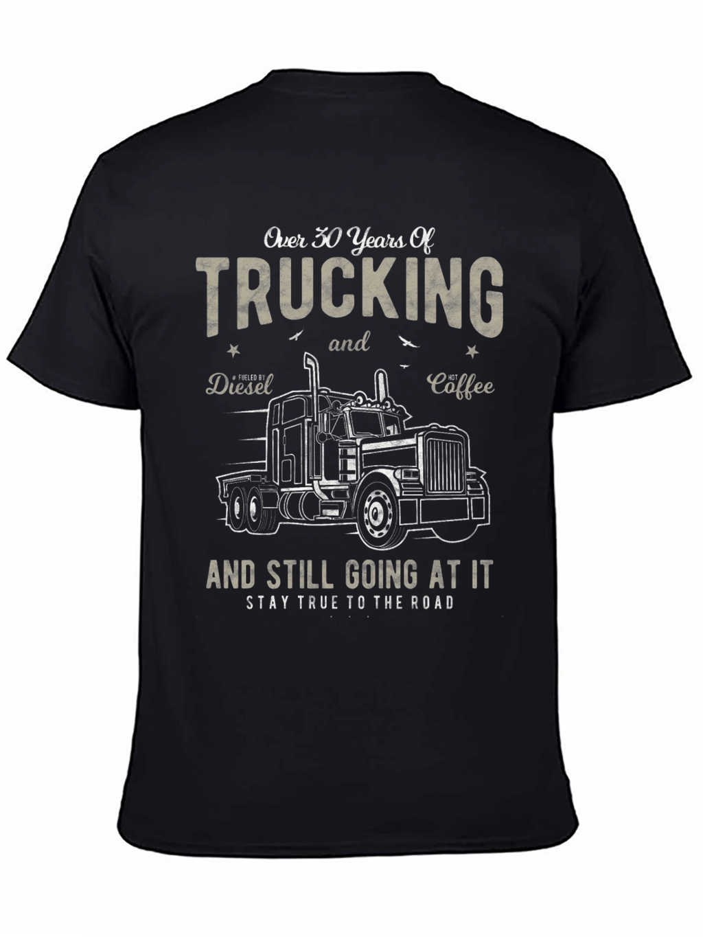 Trucking T-Shirt: 30 Years On the Road