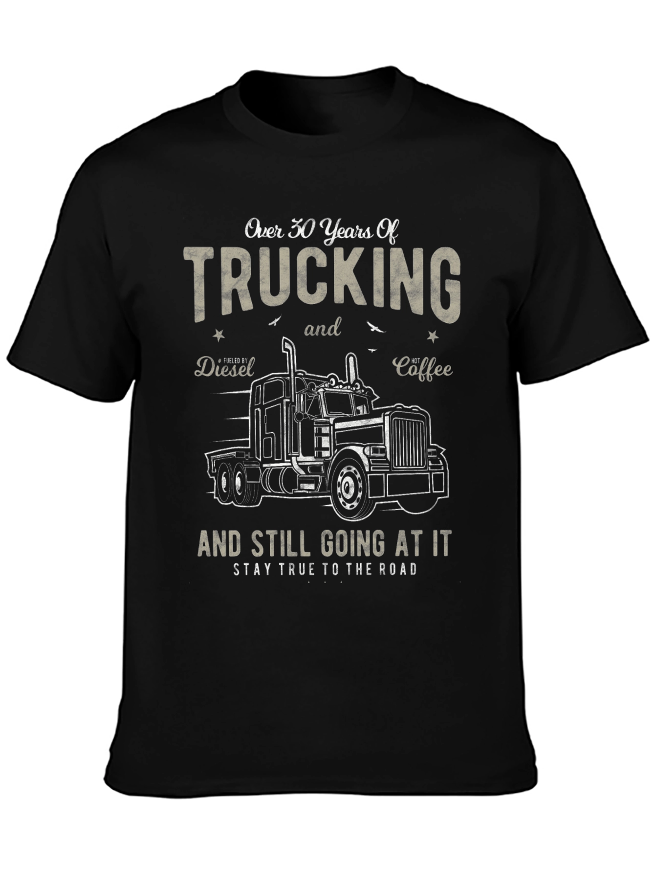 Trucking T-Shirt: 30 Years On the Road