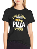 Pizza Is Healthy Food Black T-Shirt