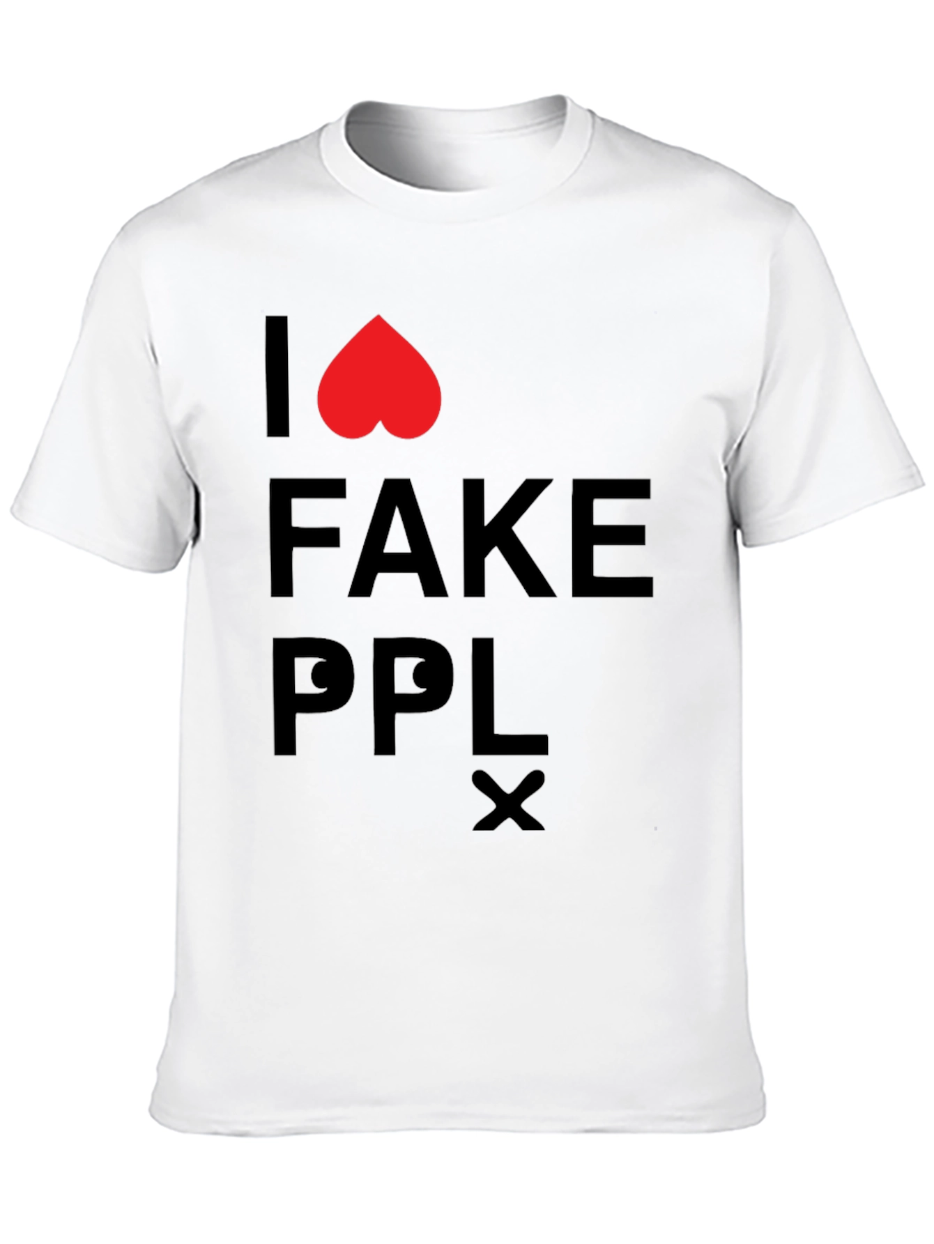 I Love Fake People T-Shirt - Black Graphic Tee