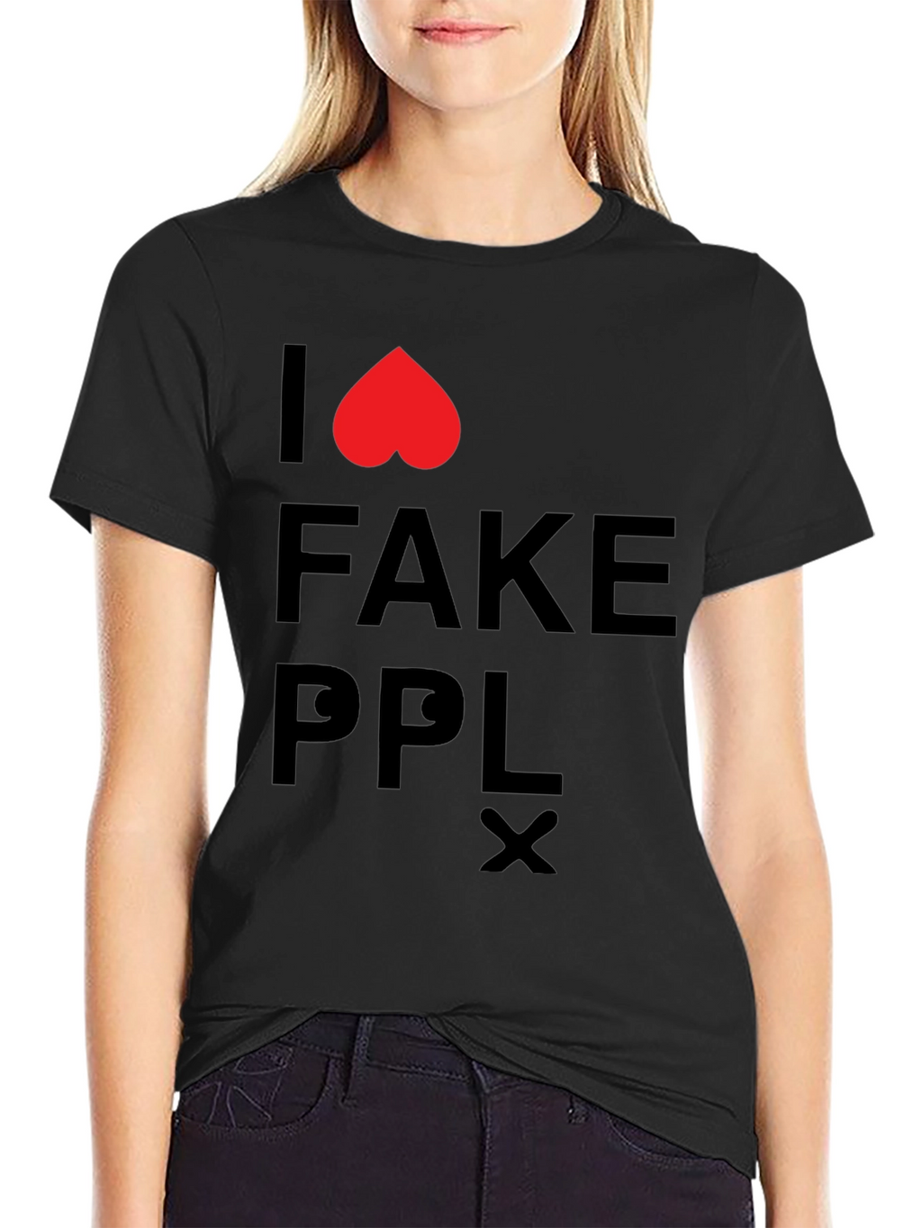 I Love Fake People T-Shirt - Black Graphic Tee