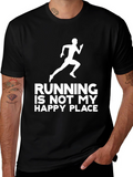Running is Not My Happy Place T-Shirt