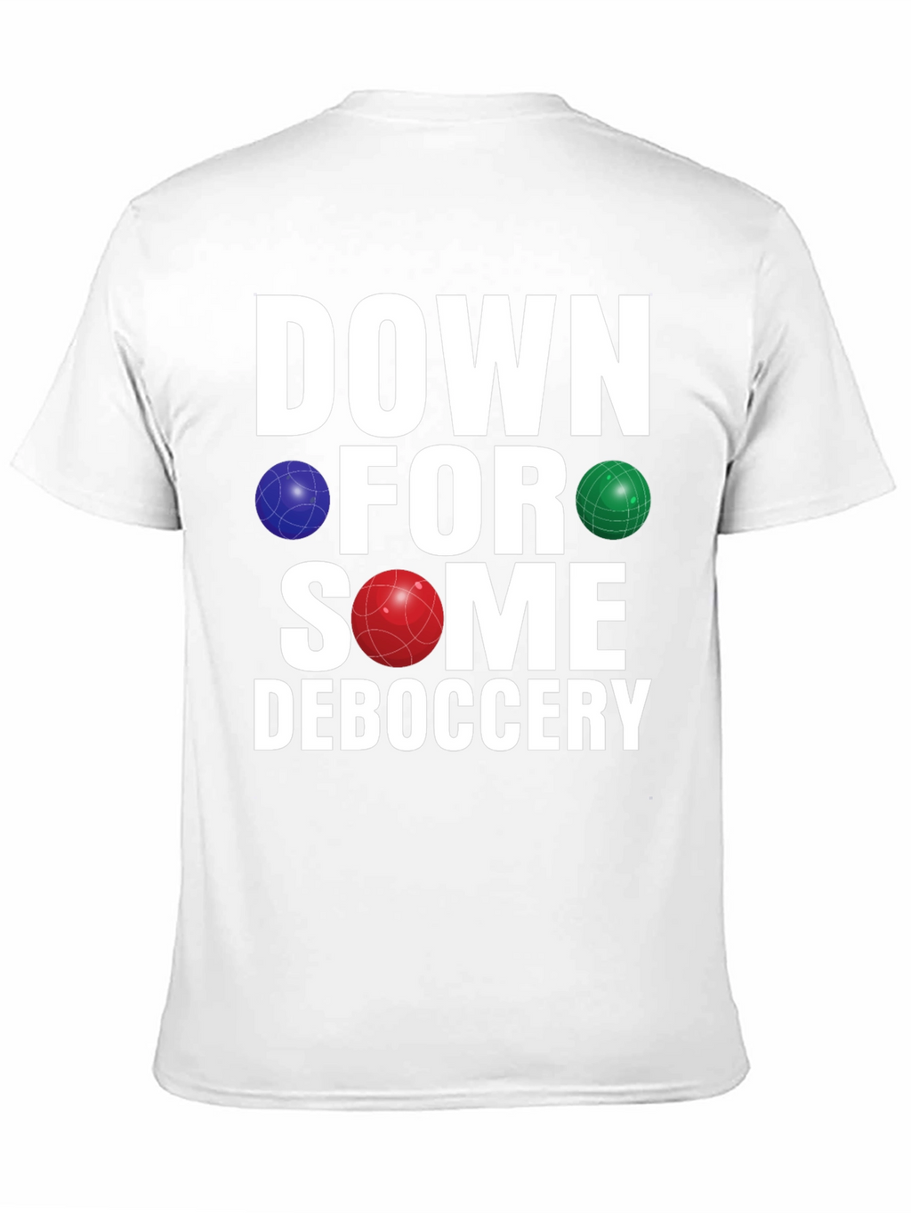 Down for Some Deboccery T-Shirt
