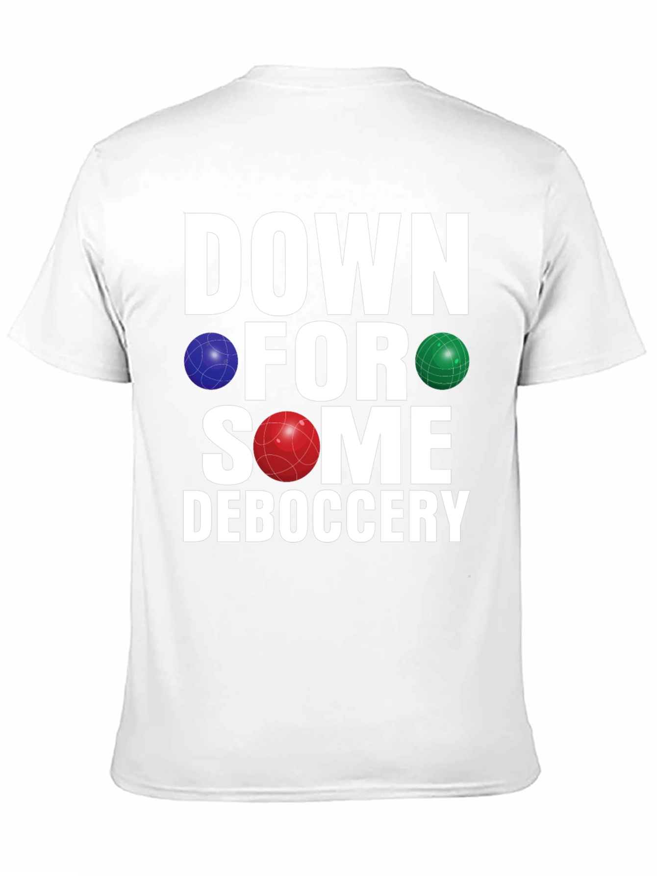 Down for Some Deboccery T-Shirt