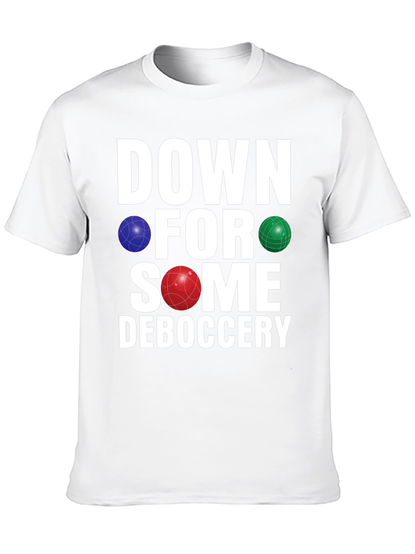 Down for Some Deboccery T-Shirt