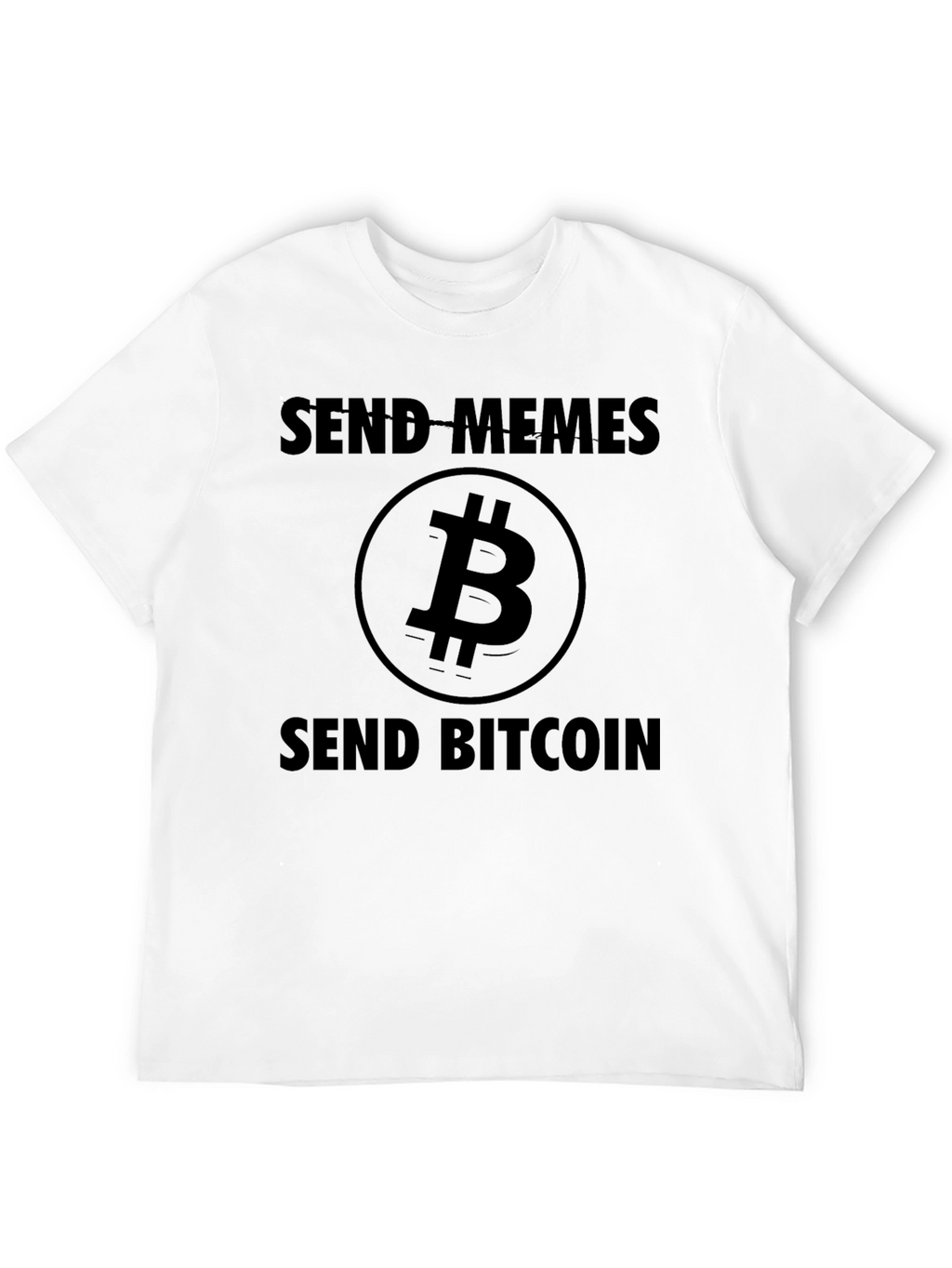 Send Memes Send Bitcoin Black T-Shirt