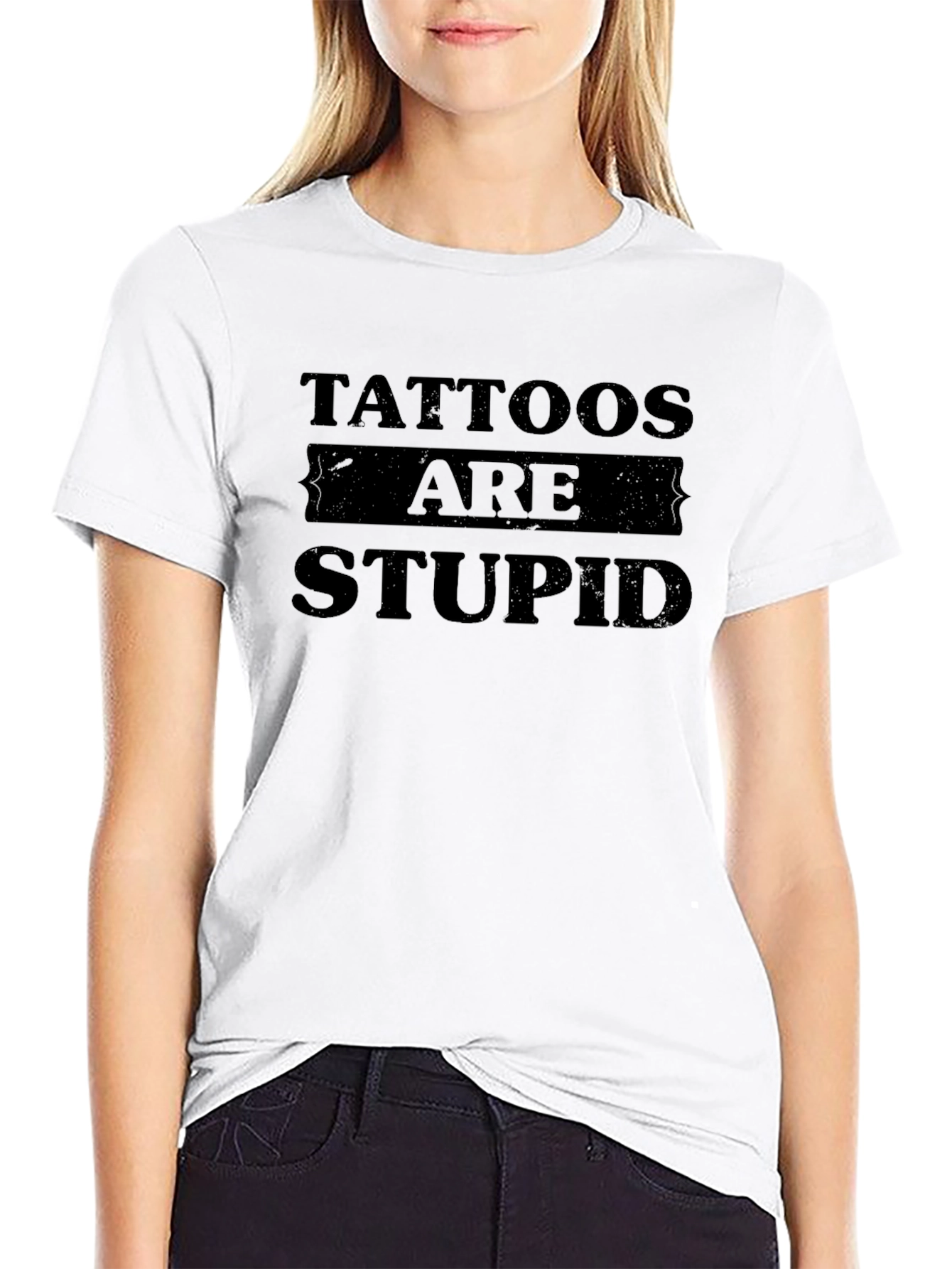 Tattoos Are Stupid Graphic Print T-Shirt