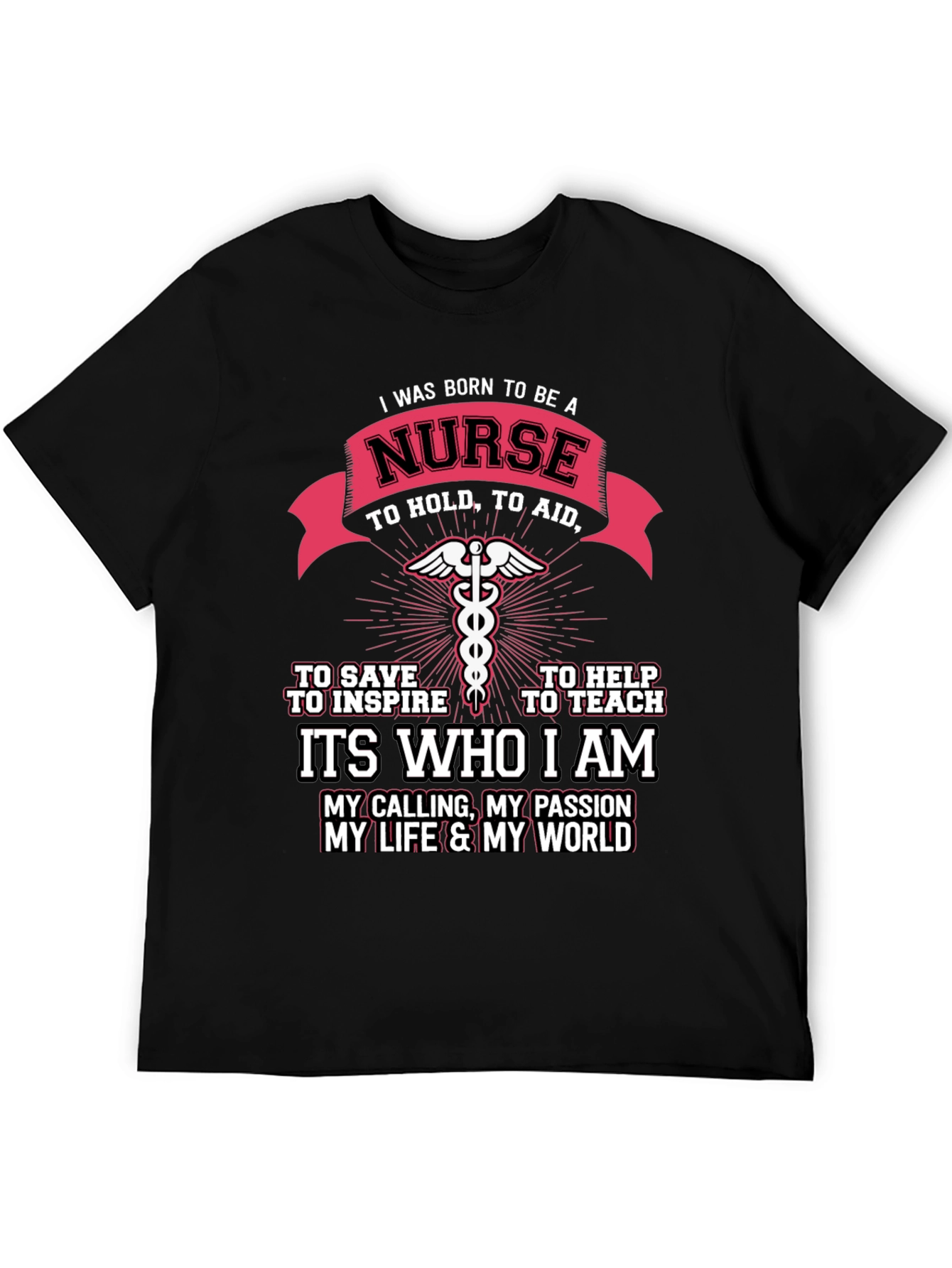I Was Born to Be A Nurse T-Shirt