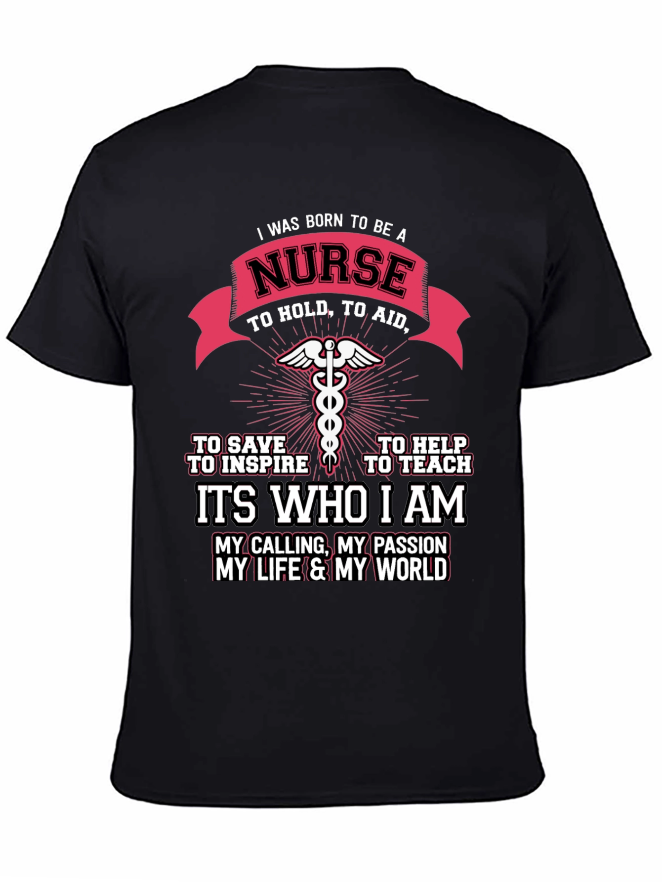 I Was Born to Be A Nurse T-Shirt