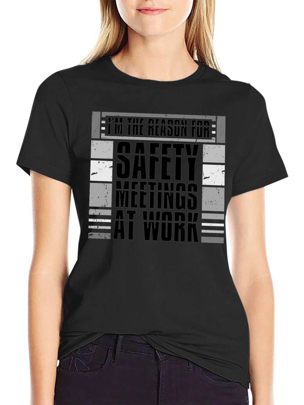 Im the Reason for Safety Meetings T-Shirt