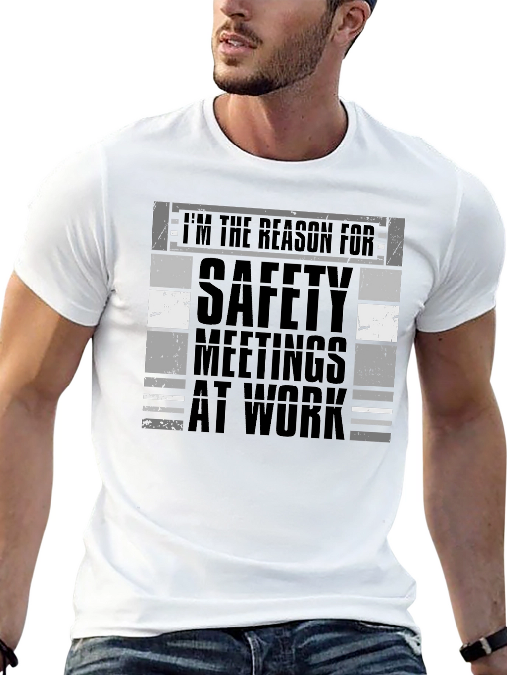 Im the Reason for Safety Meetings T-Shirt