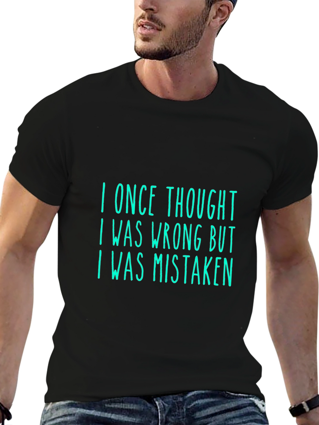Humorous I Was Mistaken Graphic Tee