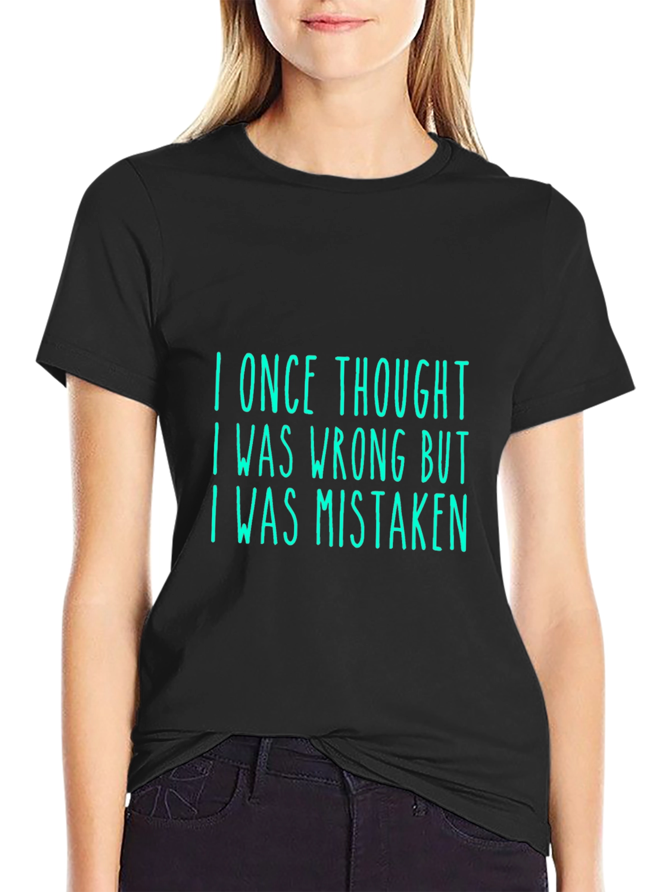 Humorous I Was Mistaken Graphic Tee