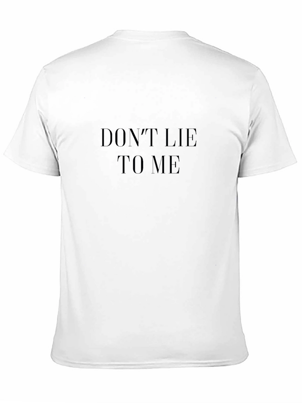 Dont Lie To Me Black Tee