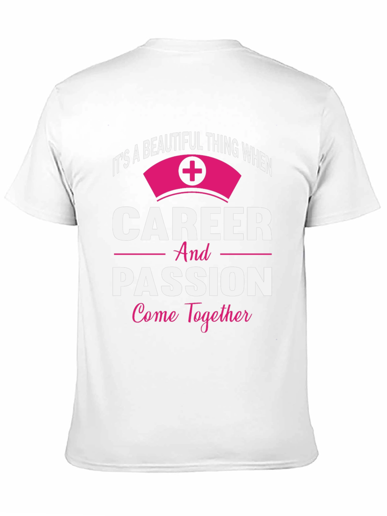 Career Passion Nurse Graphic T-Shirt