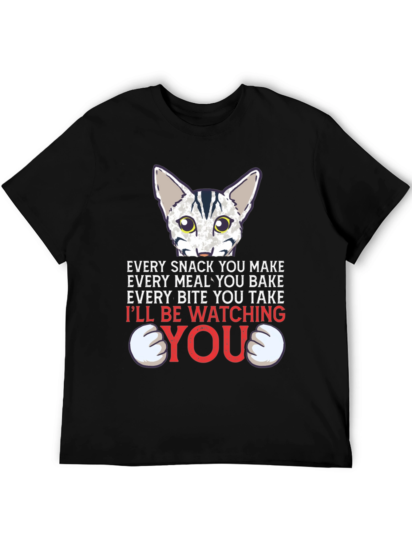 Funny Cat Lover T-Shirt - Every Snack You Make