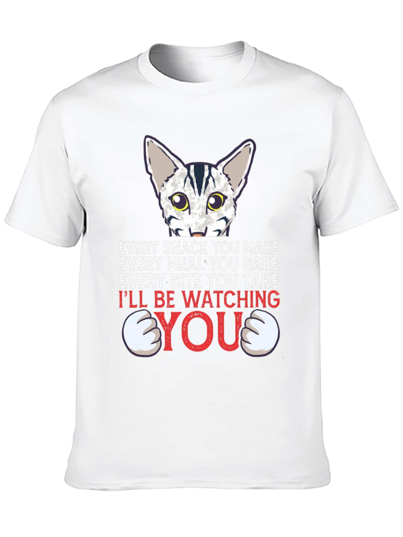 Funny Cat Lover T-Shirt - Every Snack You Make