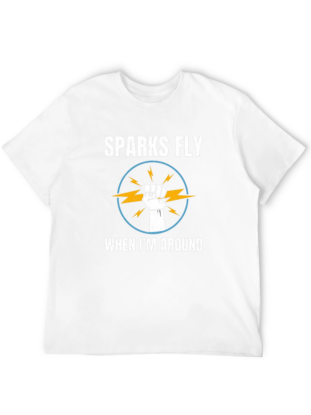 Sparks Fly T-Shirt - Electrician Humor Tee