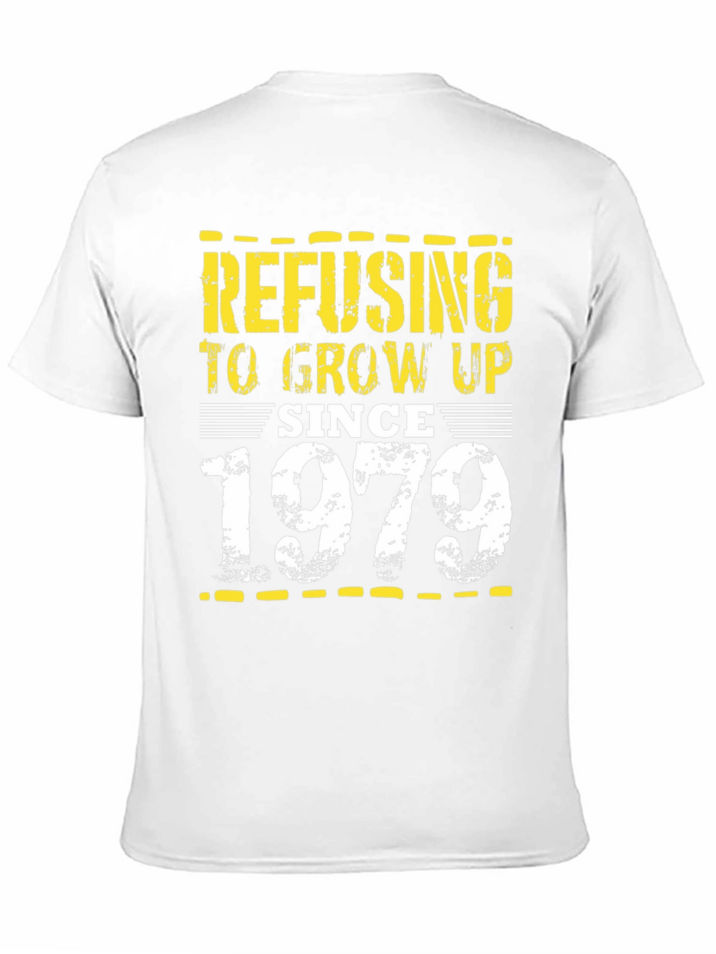 Refusing To Grow Up Since 1979 Black Tee