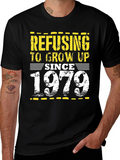 Refusing To Grow Up Since 1979 Black Tee