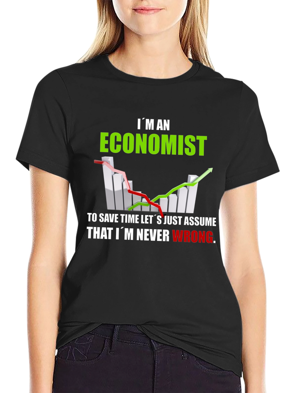 Economist T-Shirt - Never Wrong Funny Tee