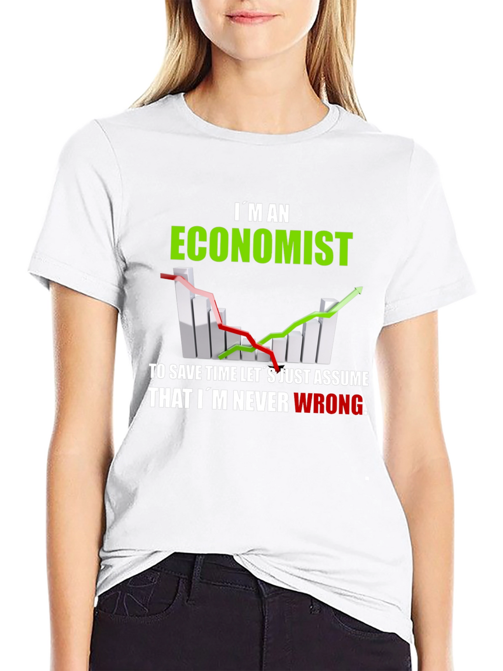 Economist T-Shirt - Never Wrong Funny Tee