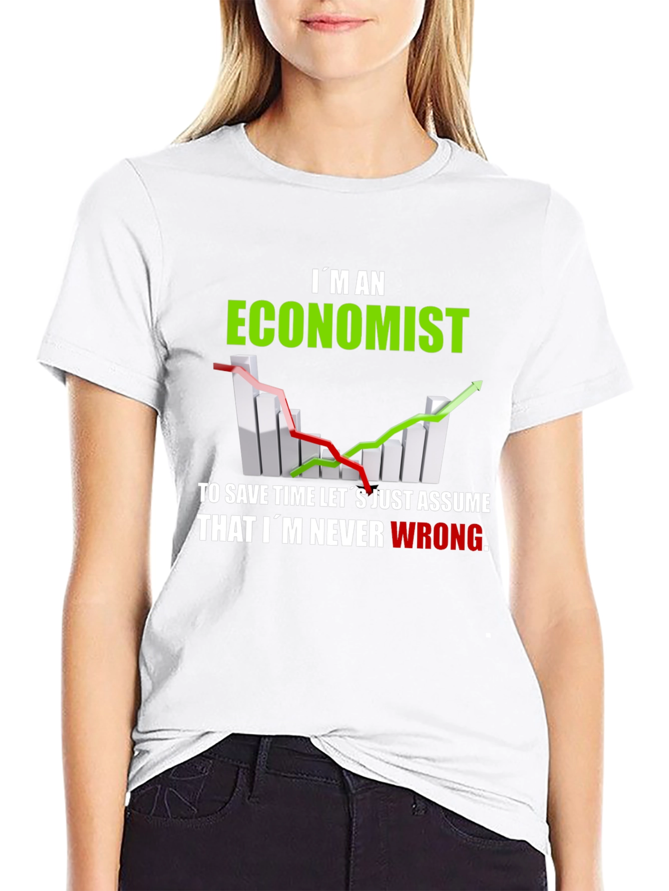 Economist T-Shirt - Never Wrong Funny Tee