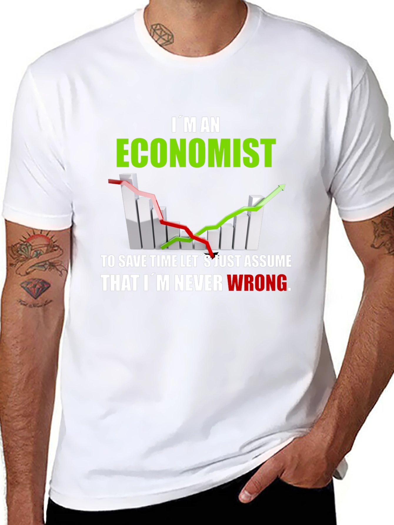 Economist T-Shirt - Never Wrong Funny Tee