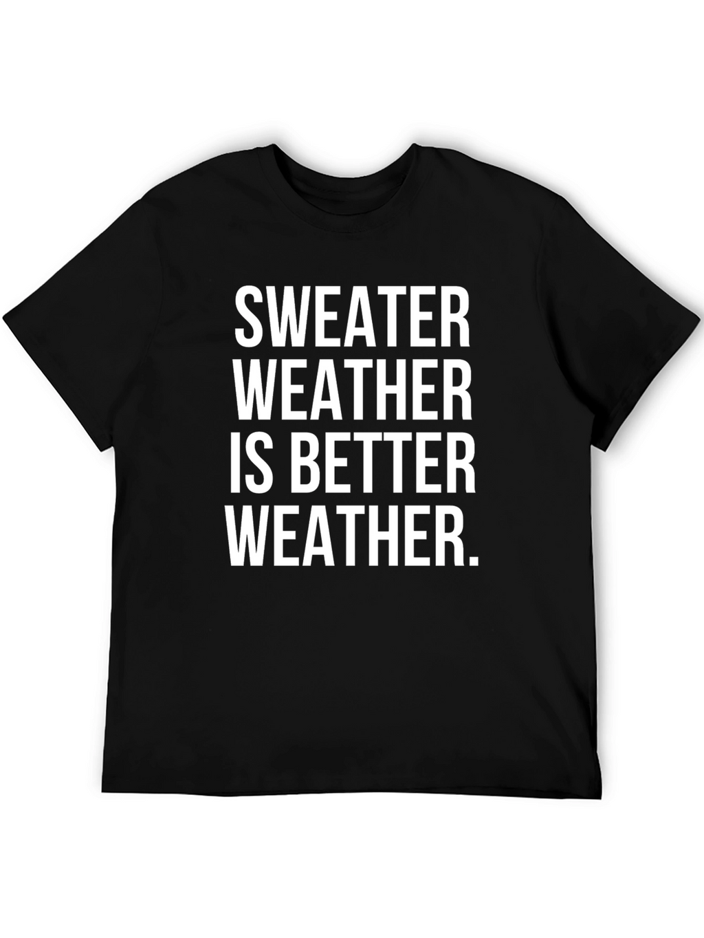 Sweater Weather Graphic Tee - Cozy Season Apparel