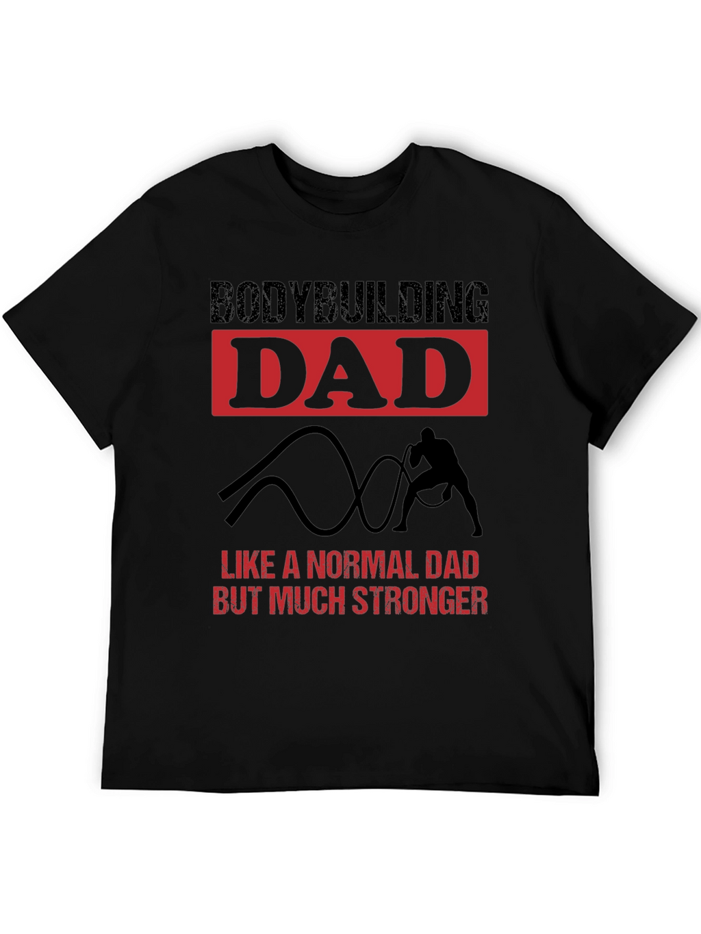 Bodybuilding Dad T-Shirt - Strong Dad Gift