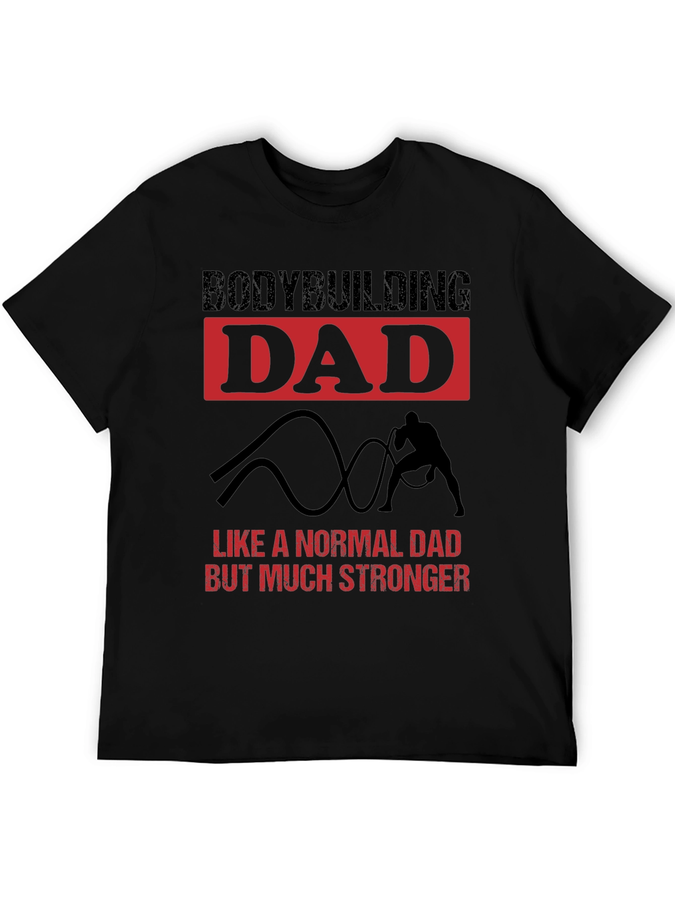 Bodybuilding Dad T-Shirt - Strong Dad Gift