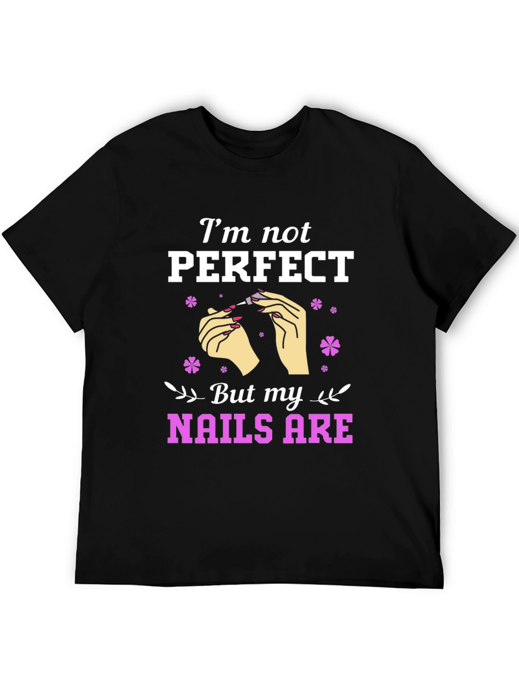 Nail Perfection Graphic Tee