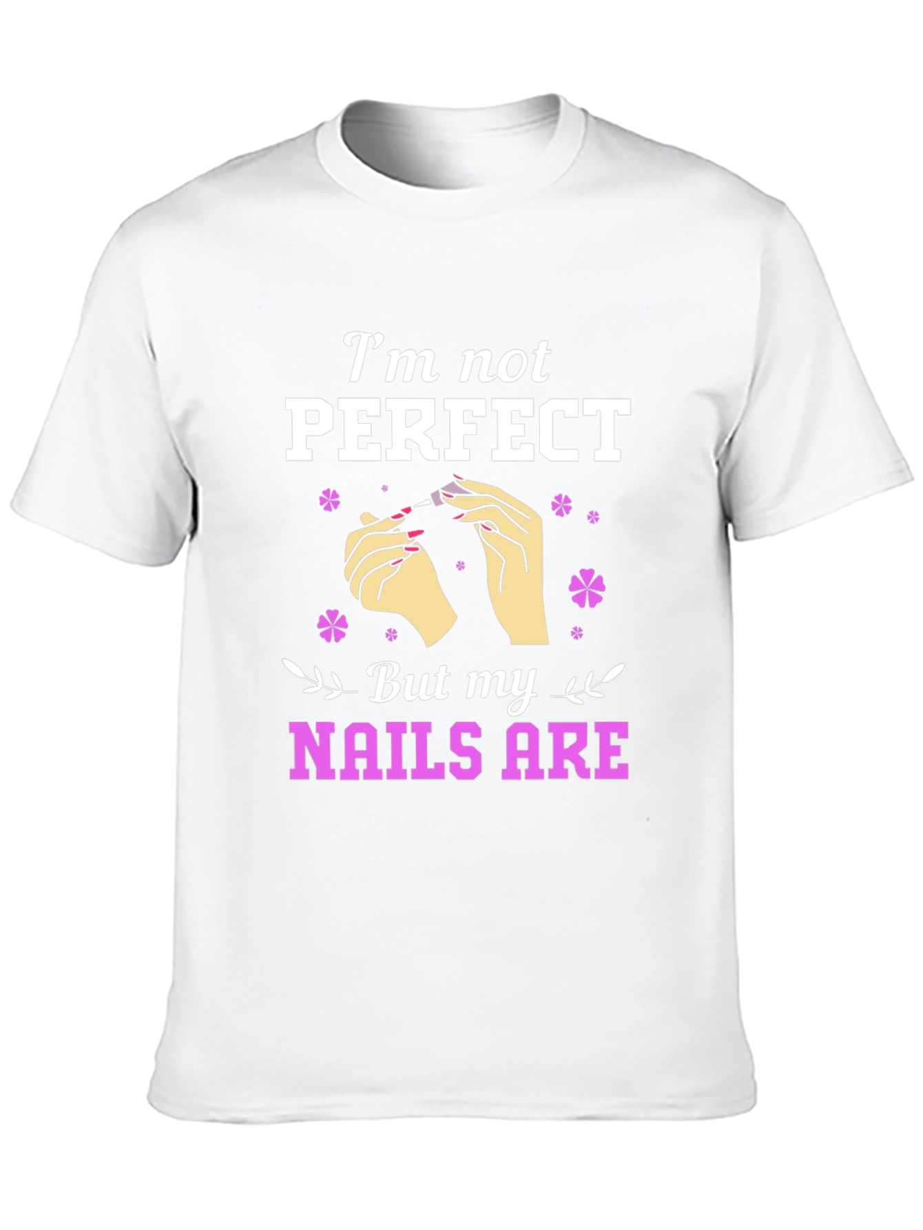 Nail Perfection Graphic Tee