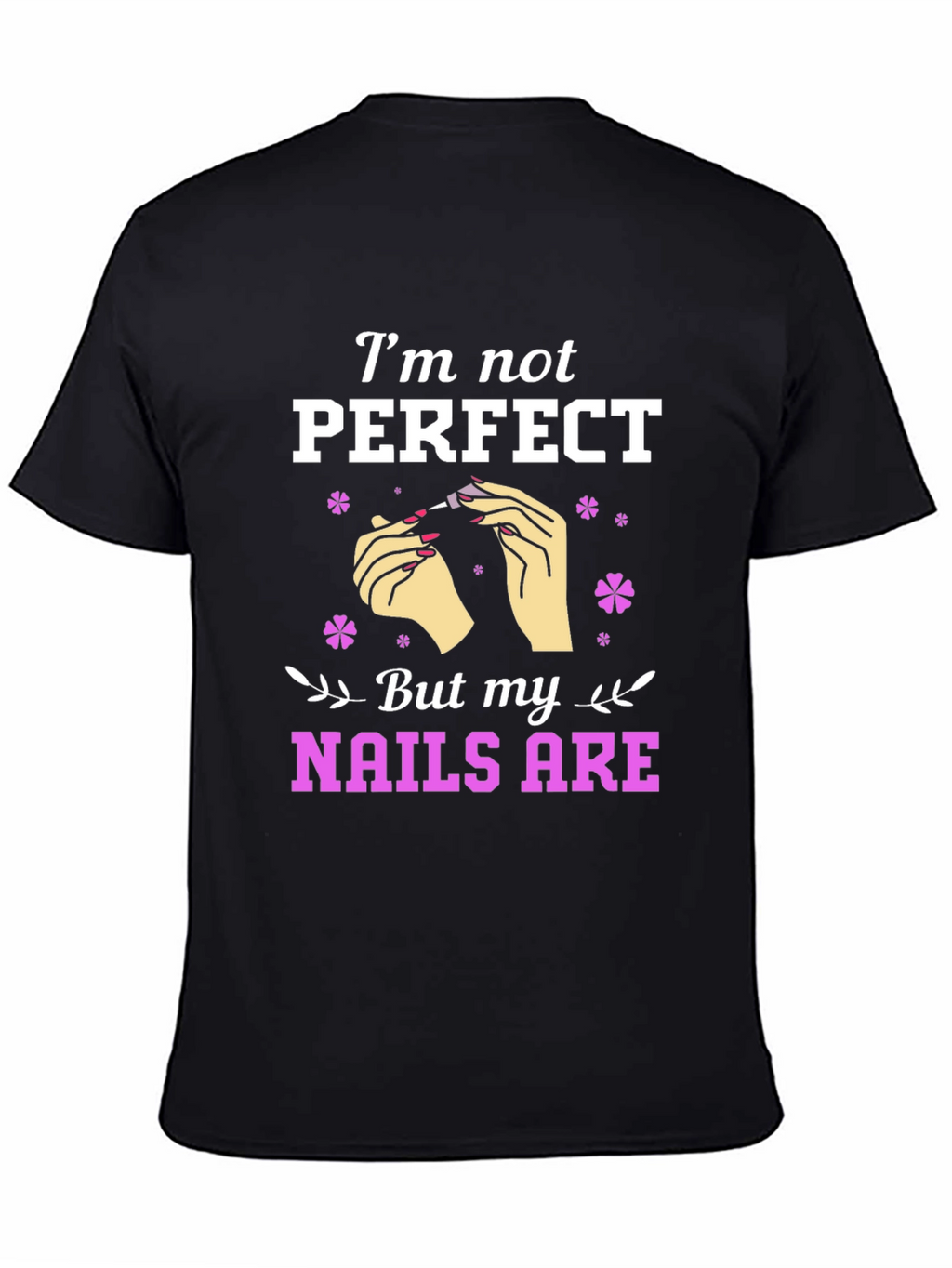 Nail Perfection Graphic Tee