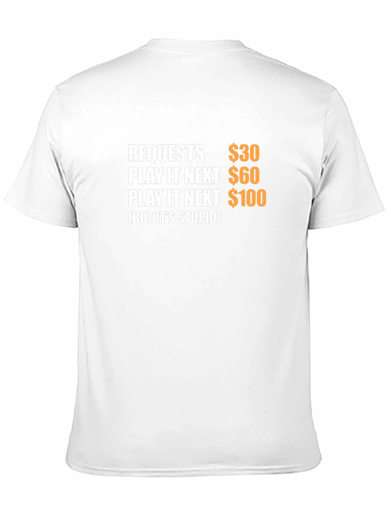 Requests Play It Next T-Shirt