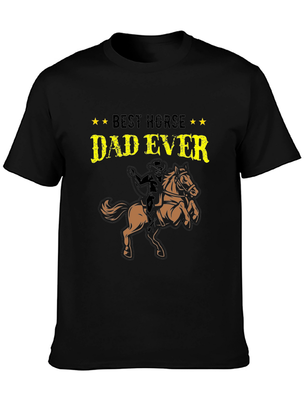Best Horse Dad Ever T-Shirt - Equestrian Gift
