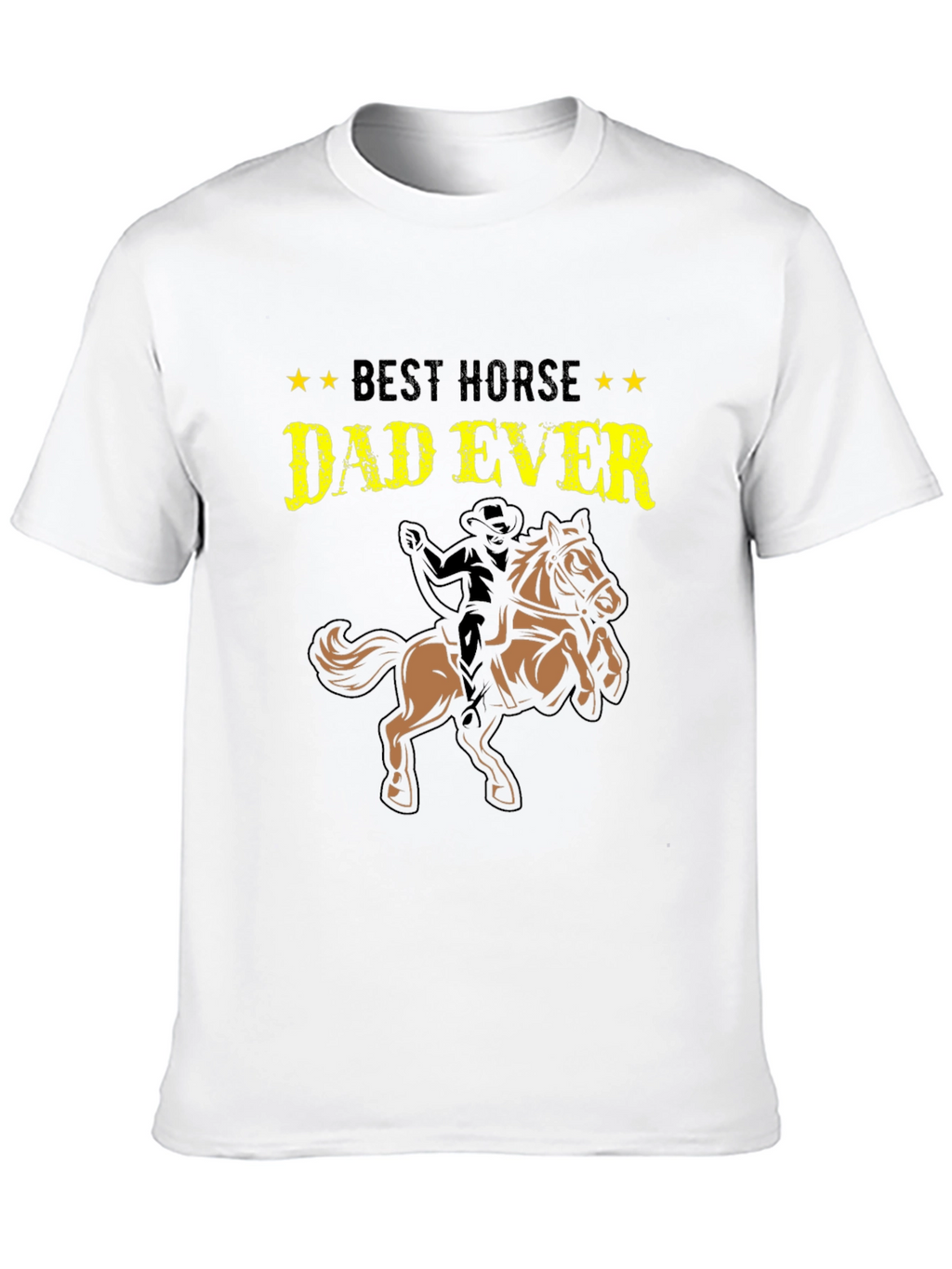 Best Horse Dad Ever T-Shirt - Equestrian Gift