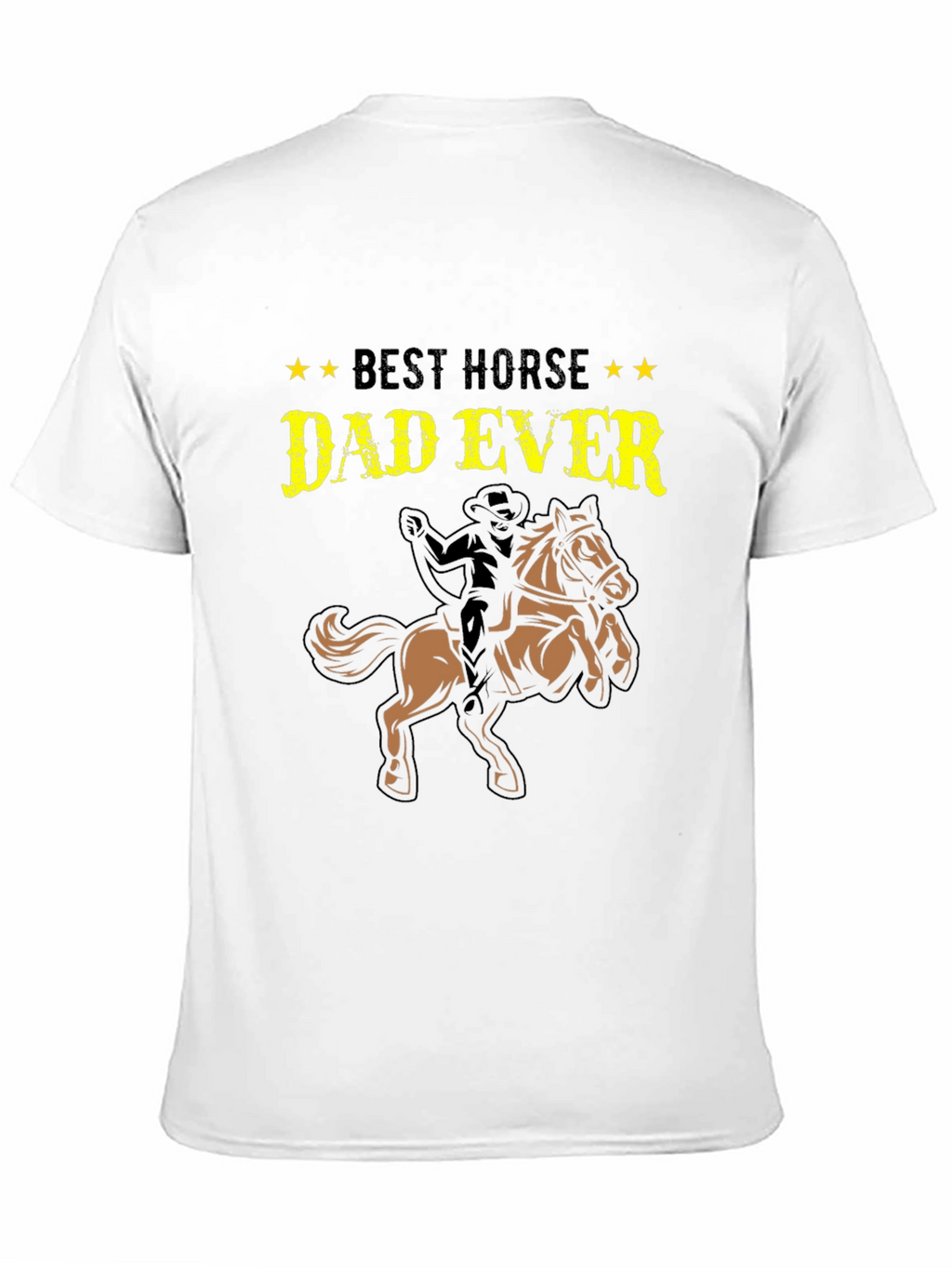 Best Horse Dad Ever T-Shirt - Equestrian Gift