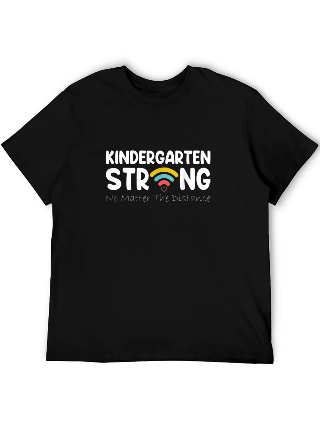Kindergarten Strong T-Shirt