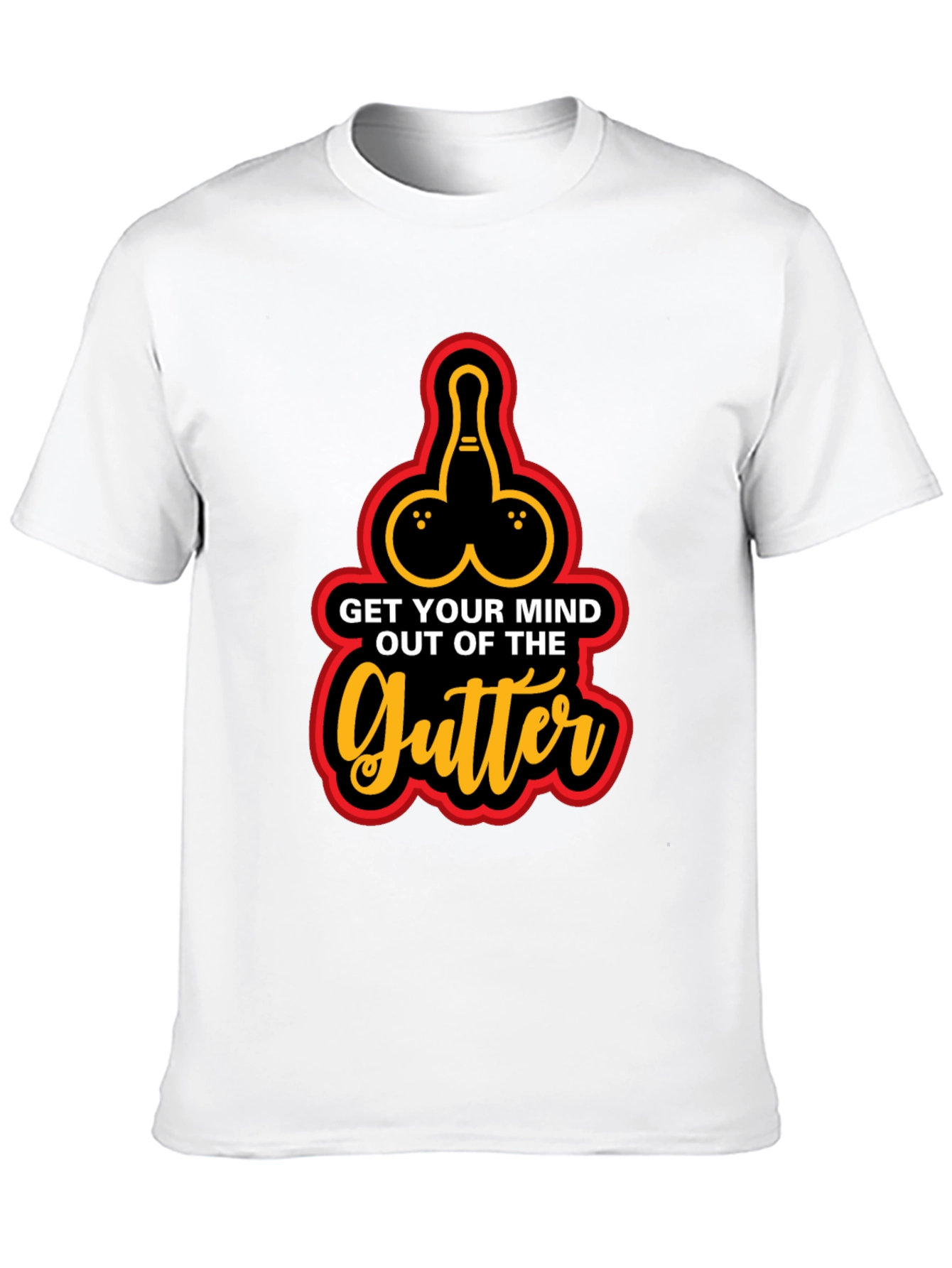 Get Your Mind Out of the Gutter Graphic Tee