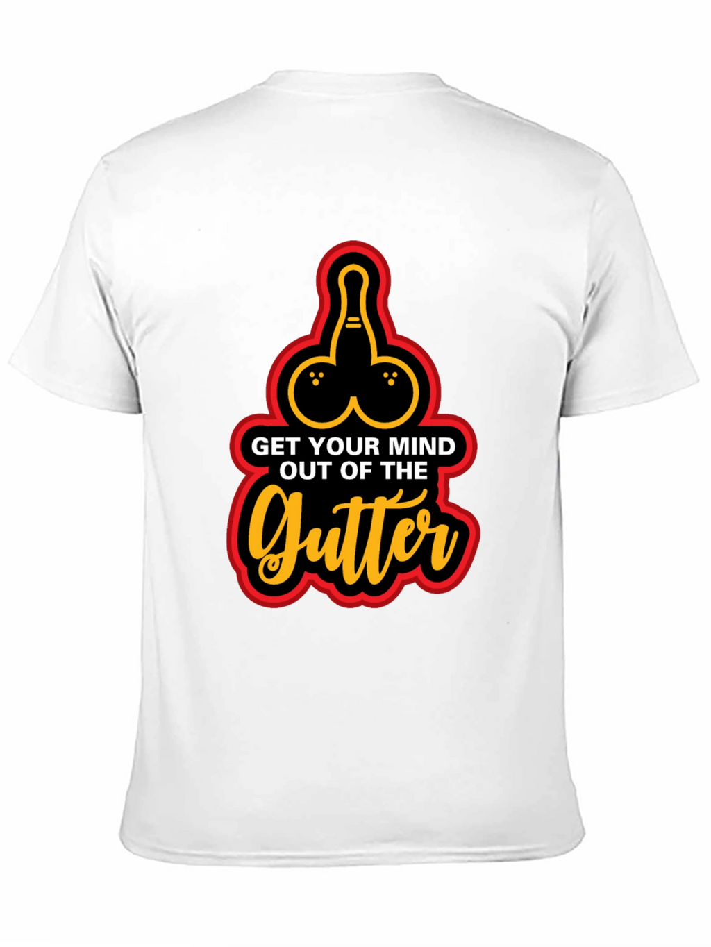 Get Your Mind Out of the Gutter Graphic Tee