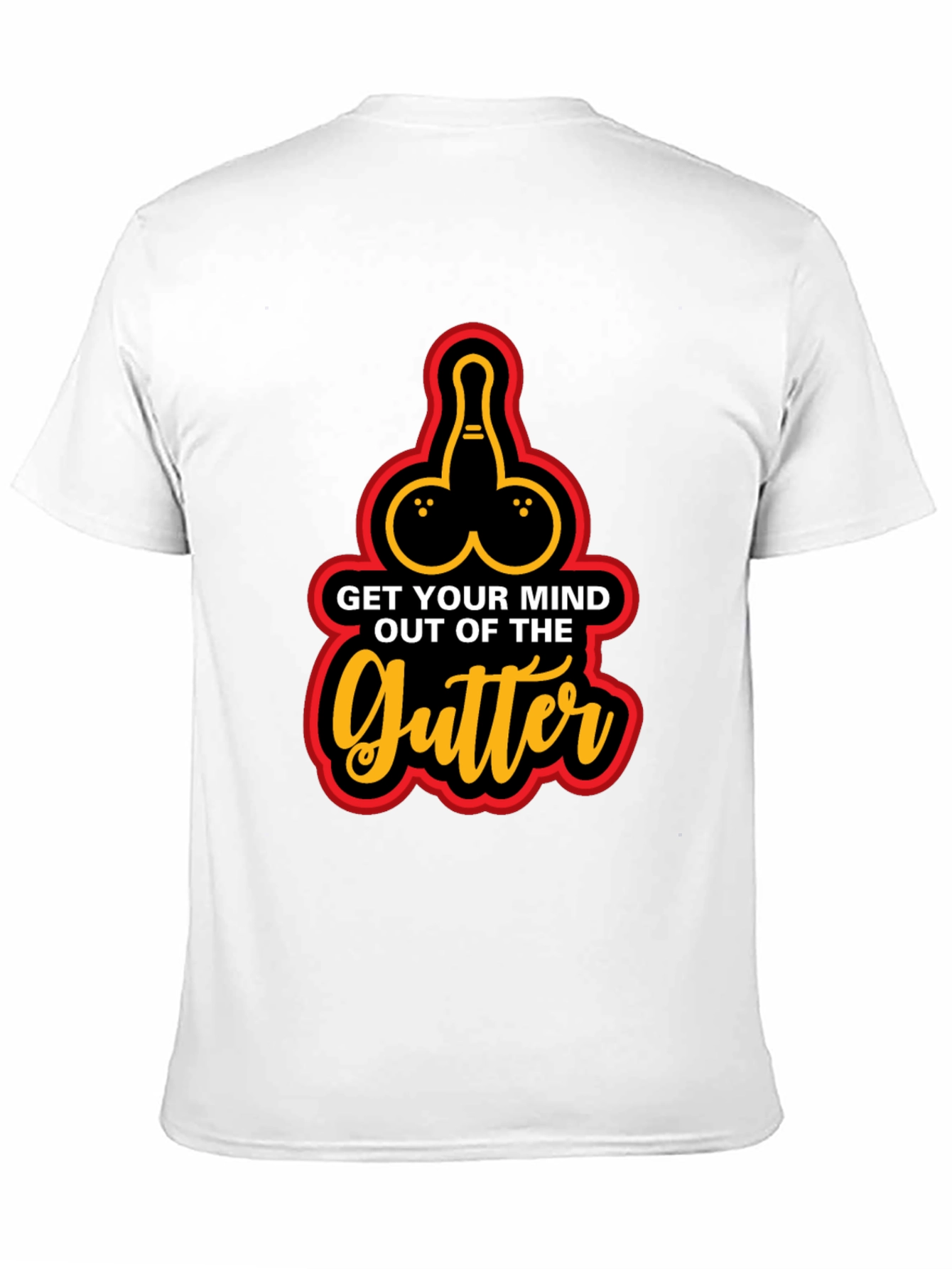 Get Your Mind Out of the Gutter Graphic Tee
