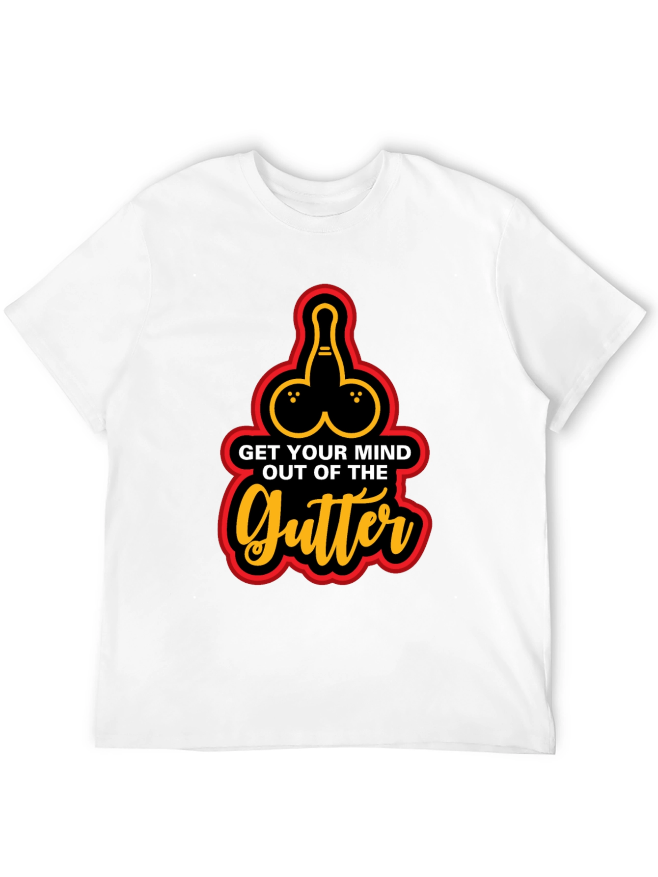 Get Your Mind Out of the Gutter Graphic Tee