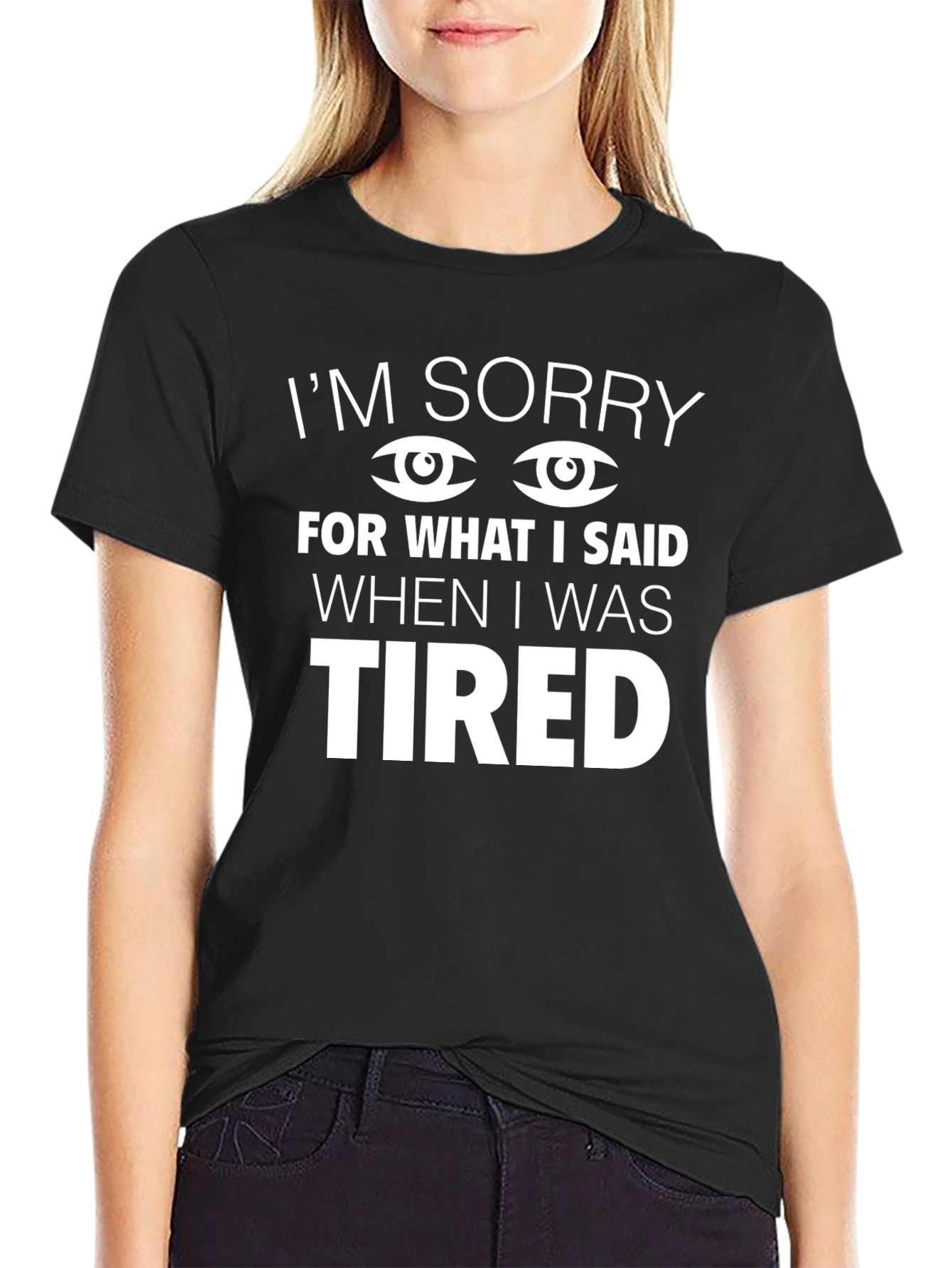 Funny Im Sorry I Was Tired Graphic Tee